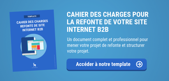 Refonte de site internet B2B : un modèle de cahier des charges à compléter 