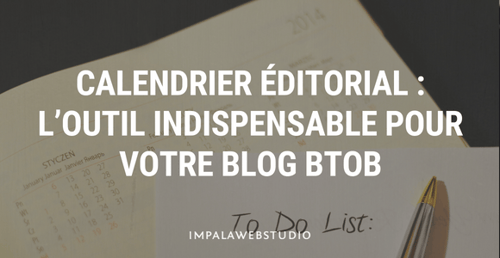 calendrier-editorial-outil-indispensable-blog-btob