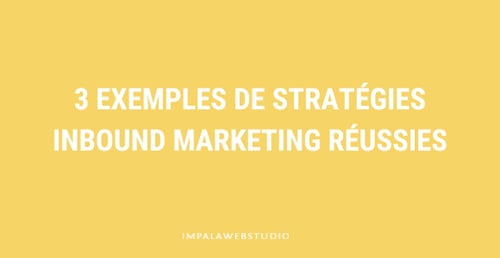 exemples-strategies-inbound-reussies