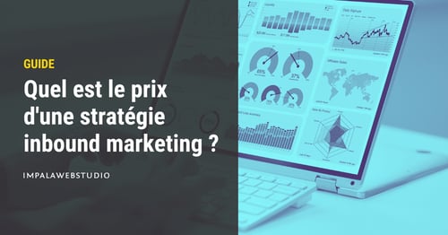 Quel est le prix d'une stratégie inbound marketing ?