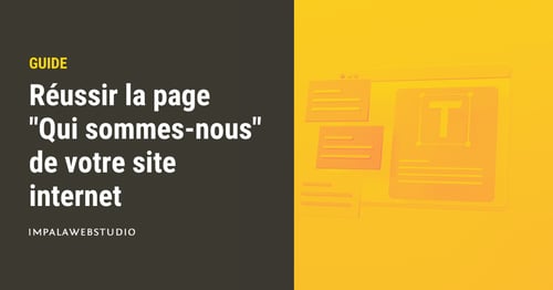 Réussir la page Qui-sommes-nous de votre site internet
