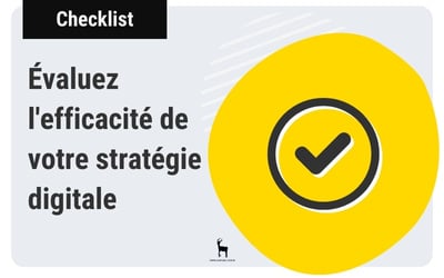 Checklist efficacité strategie digitale
