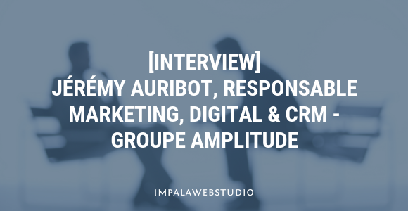 interview-jeremie-auribot-groupe-amplitude